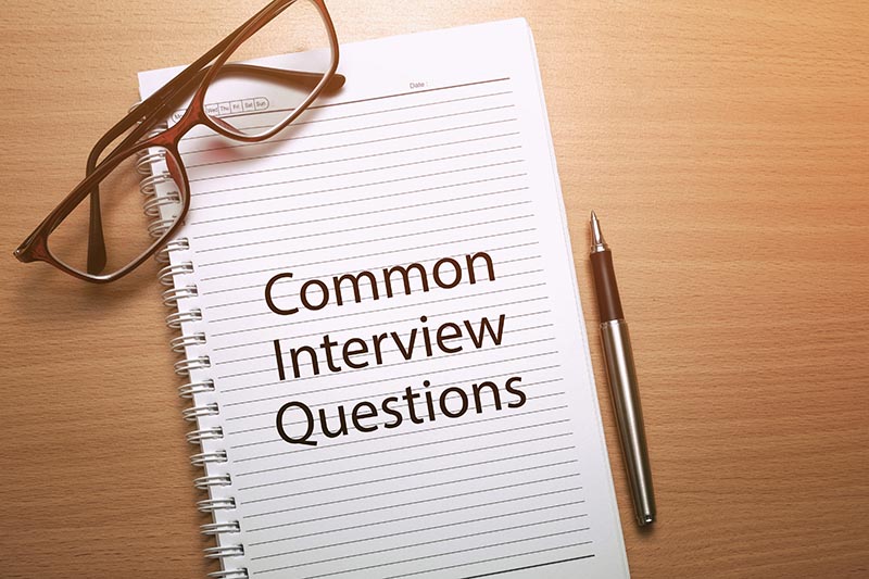 Common Interview Questions Common Interview Questions